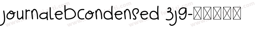 journalebcondensed 3j9字体转换